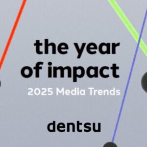 Dentsu 2025 meediatrendid | I osa: algoritmiajastu mõju tarbijale ja turundajale